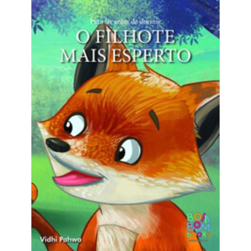 Para Ler Antes de Dormir: o filhote mais esperto