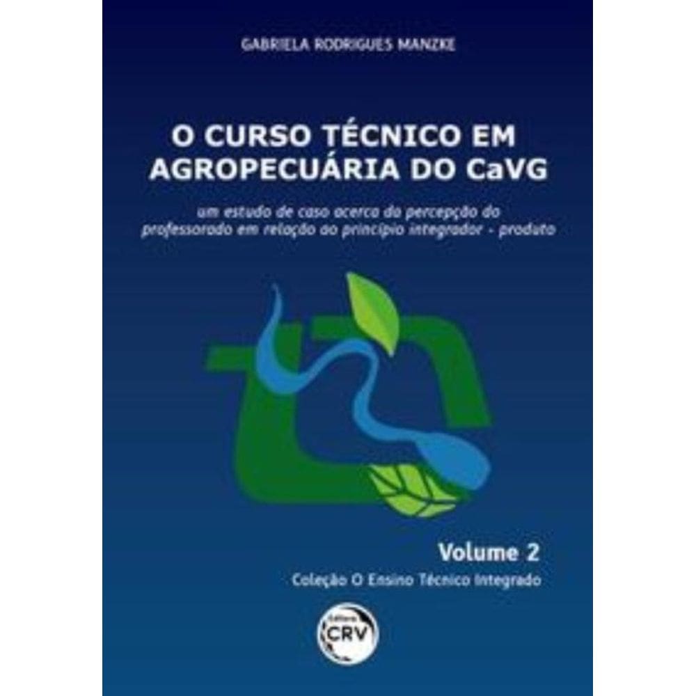 O curso técnico em agropecuária do CAVG