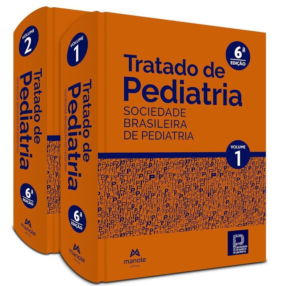 Tratado de Pediatria - 6ª Edição - 2 Volumes