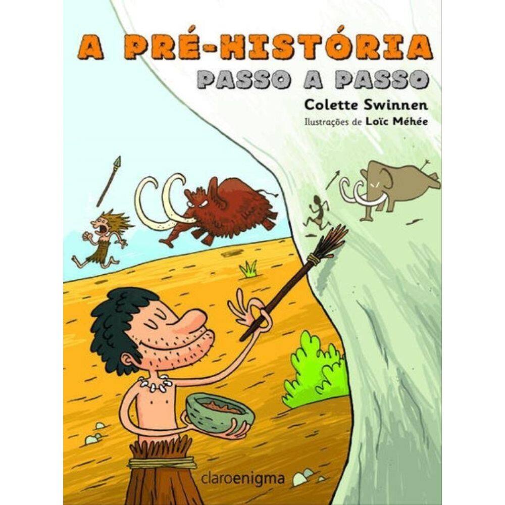 A Pré-História Passo A Passo
