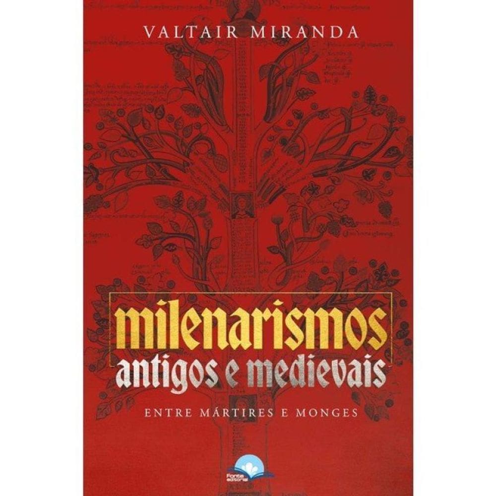 Milenarismos Antigos E Medievais