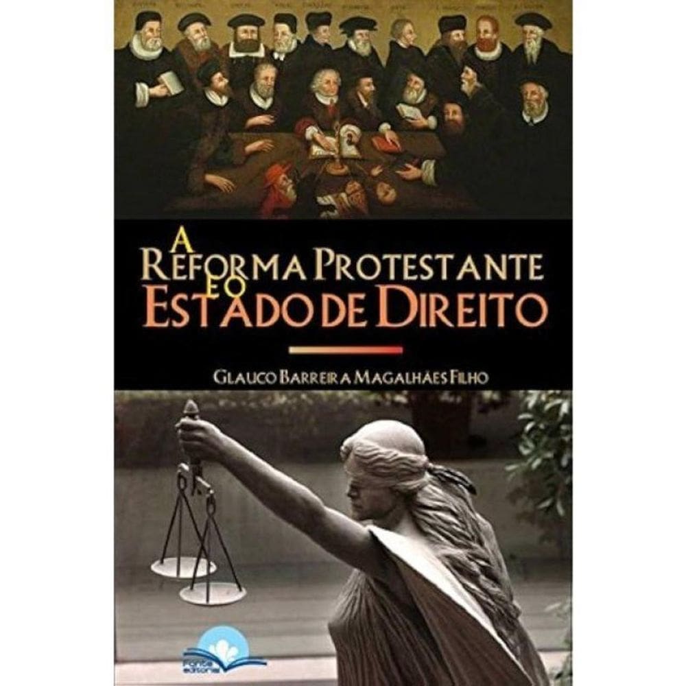 A Reforma Protestante E O Estado De Direito