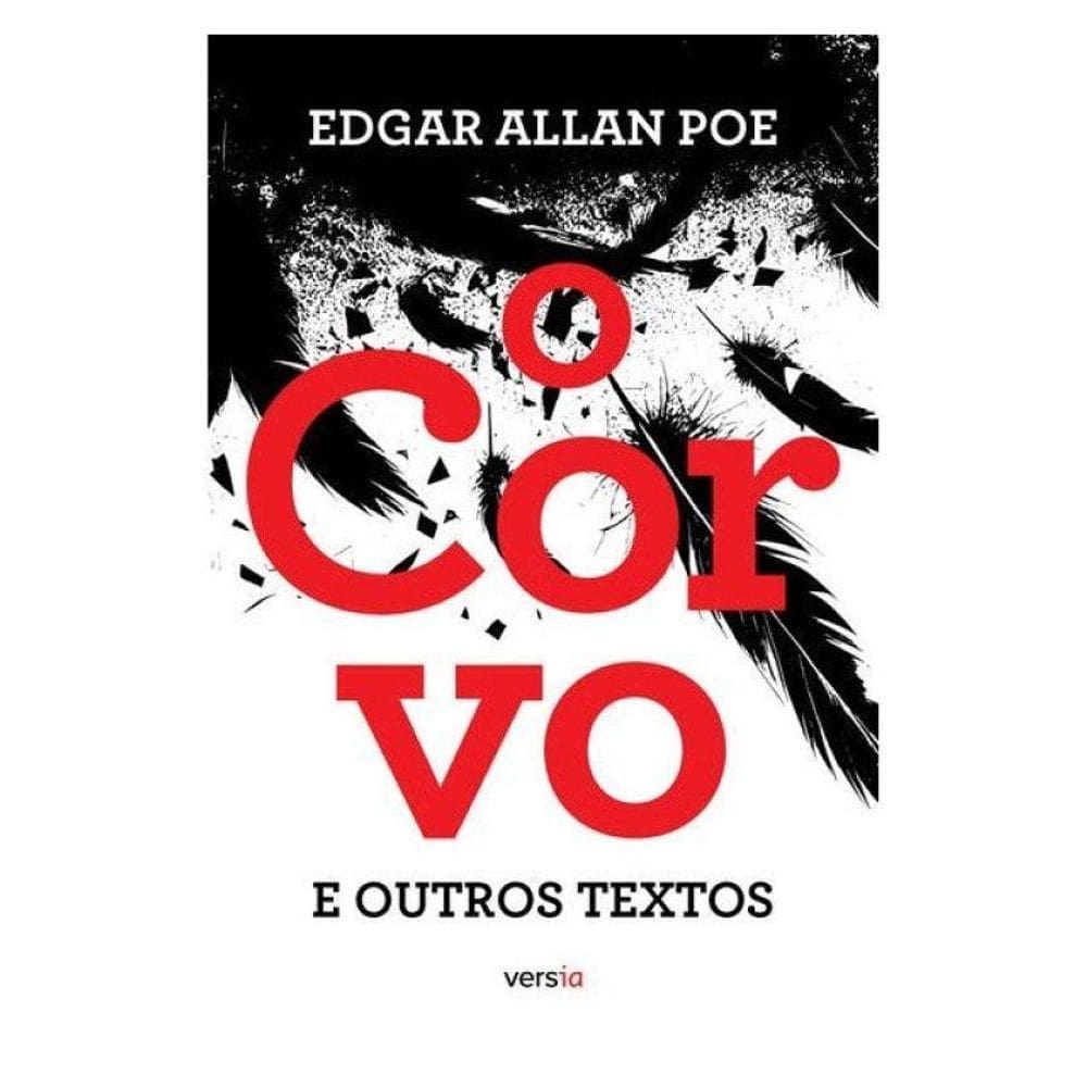 O Corvo E Outros Textos