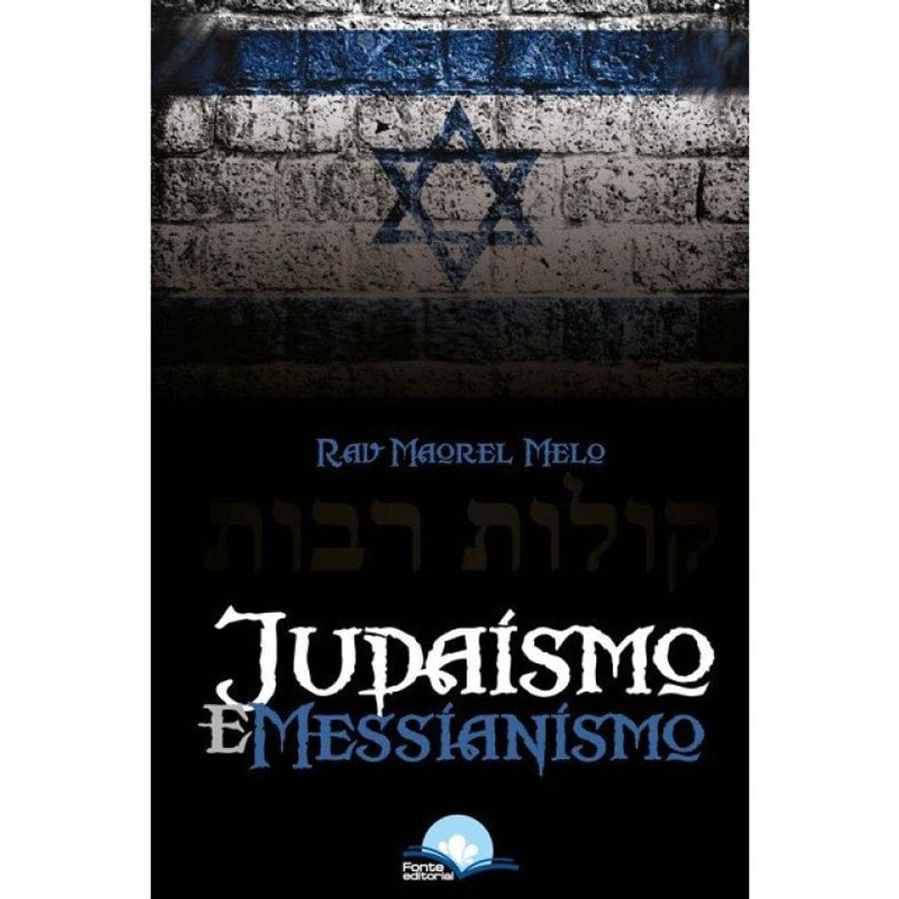 Judaismo E Messianismo