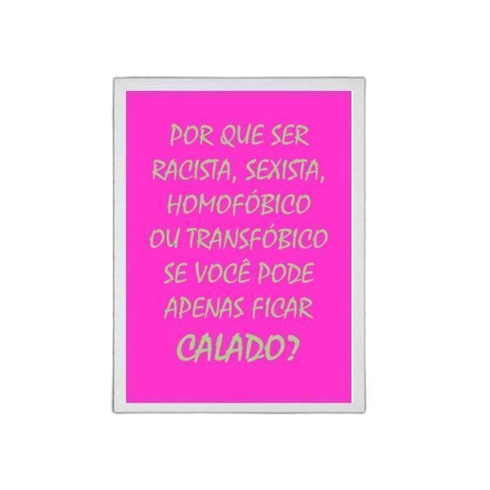 Quadro Não Seja Preconceituoso 45X34Cm - Com Vidro Branca