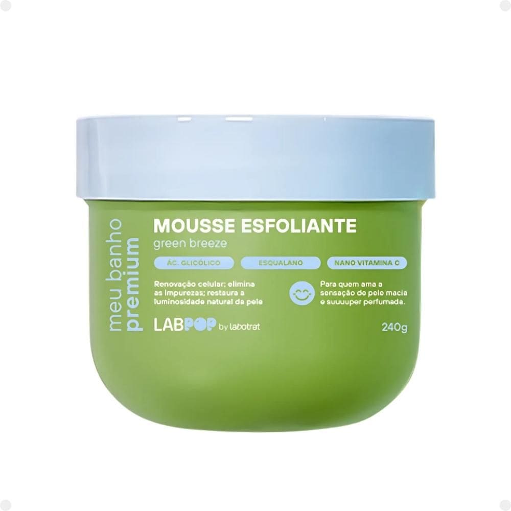Mousse Esfoliante LabPop by Labotrat Meu Banho Premium Green Breeze 240g
