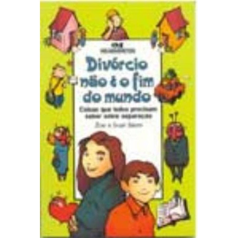 Livro Divorcio Nao E O Fim Do Mundo
