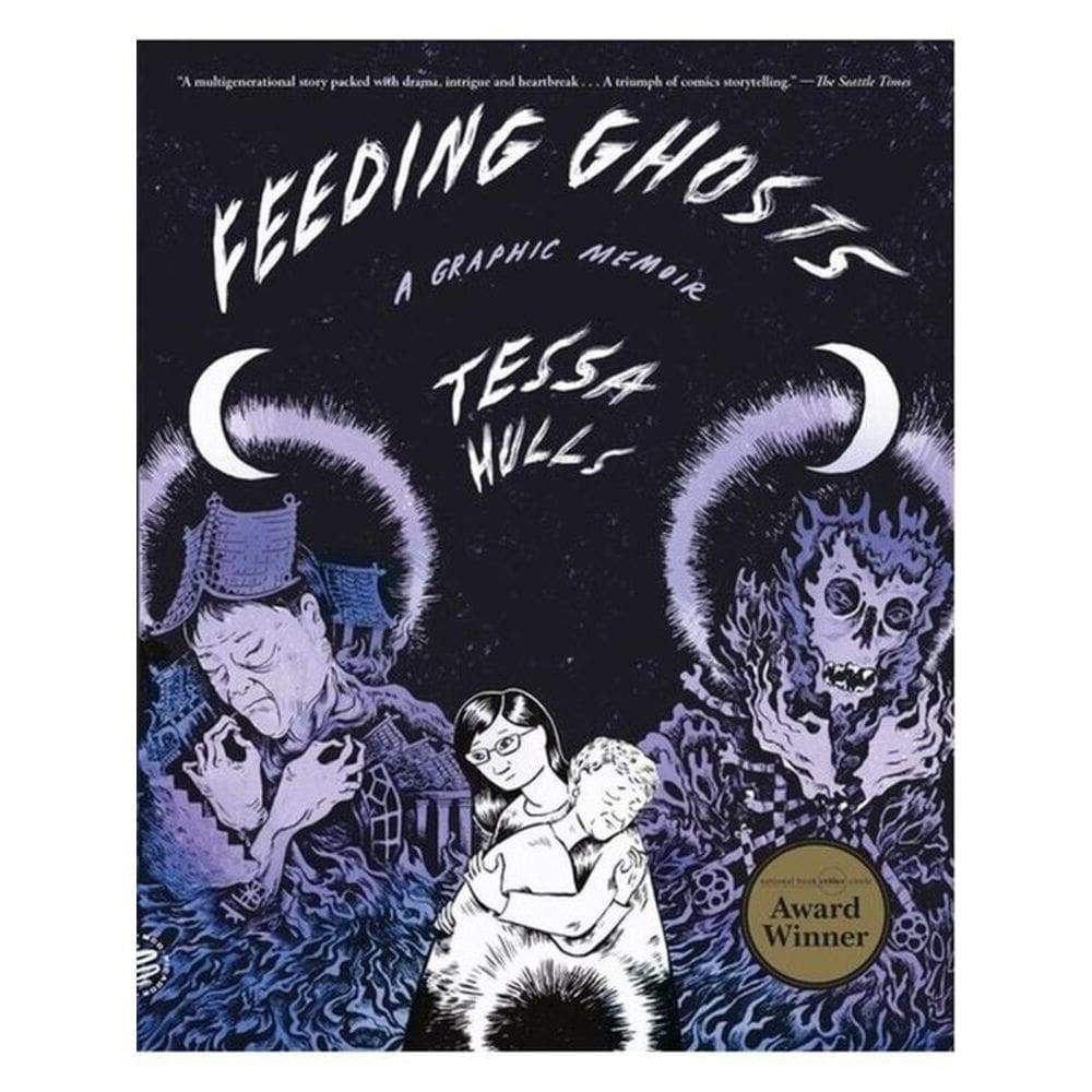 Feeding Ghosts - A Graphic Memoir