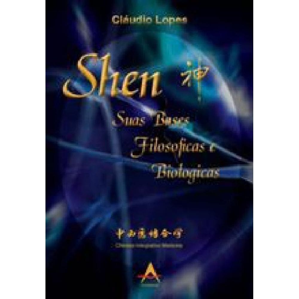 Livro Shen - Suas Bases Filosóficas E Biológicas