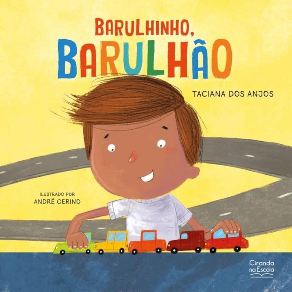 Livro Literatura Infantil - Barulhinho, Barulhão - Ciranda