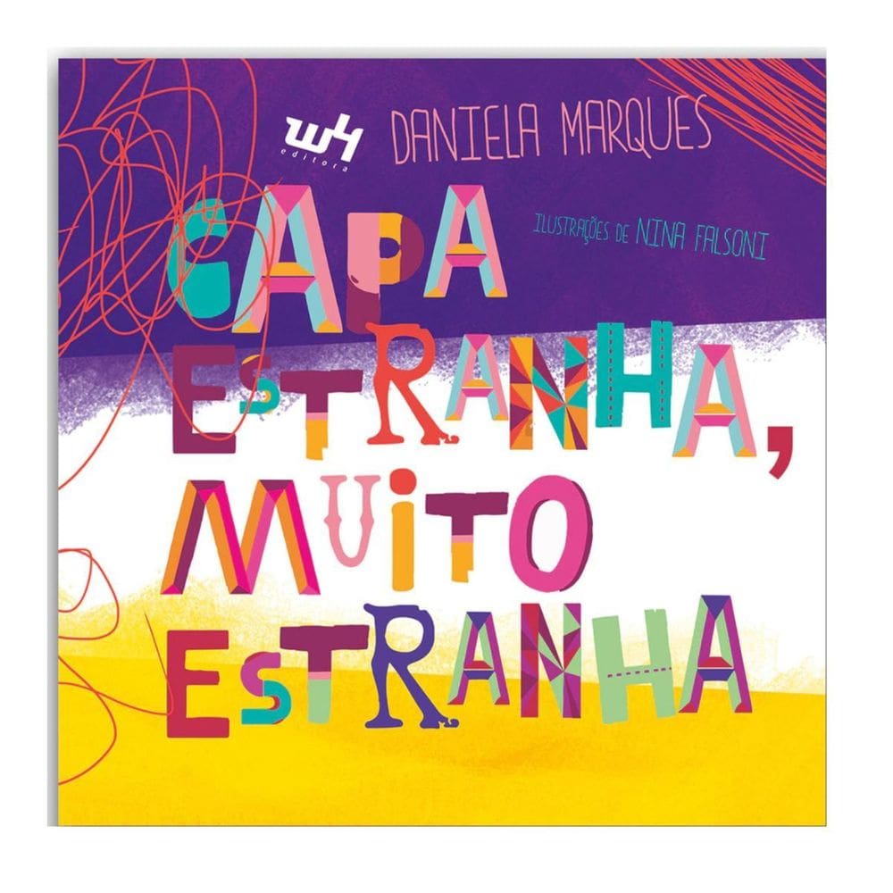 Livro Capa Estranha Muito Estranha, Infantil Daniela Marques