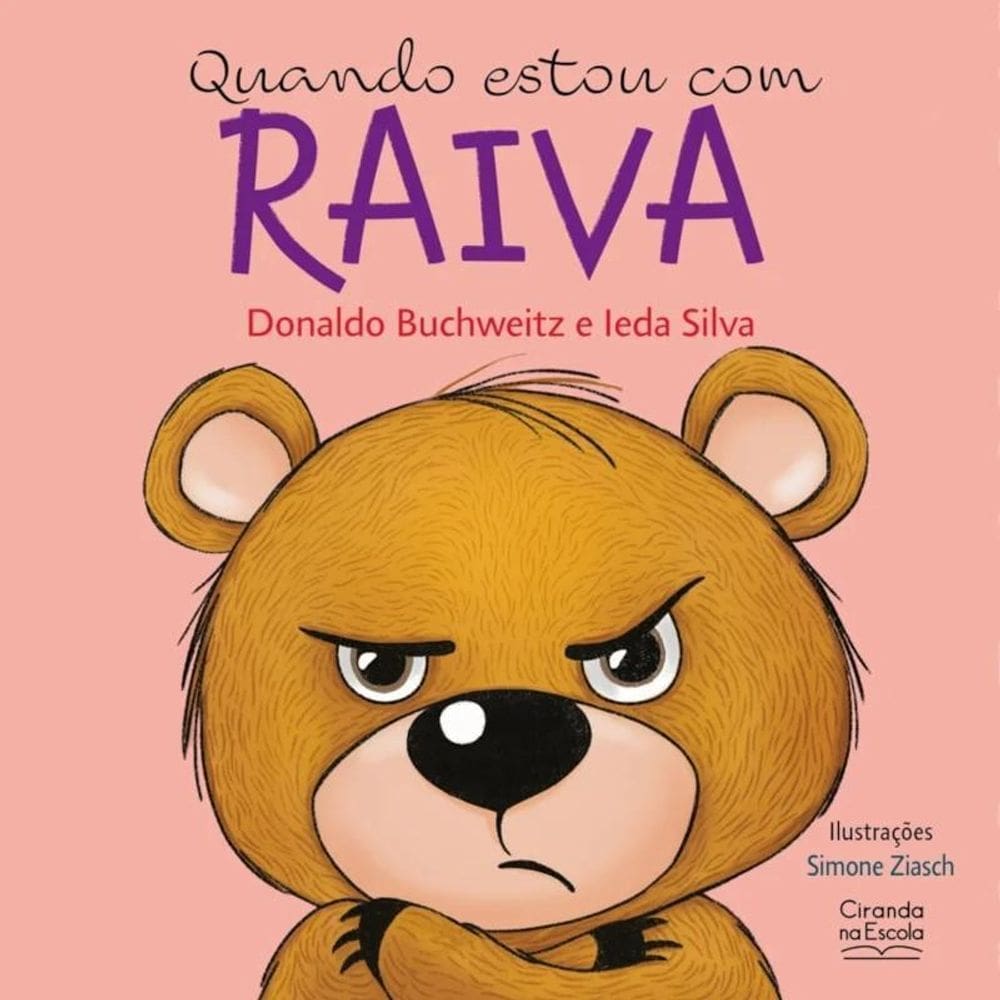 Livro Literatura Infantil - Quando Estou Com Raiva