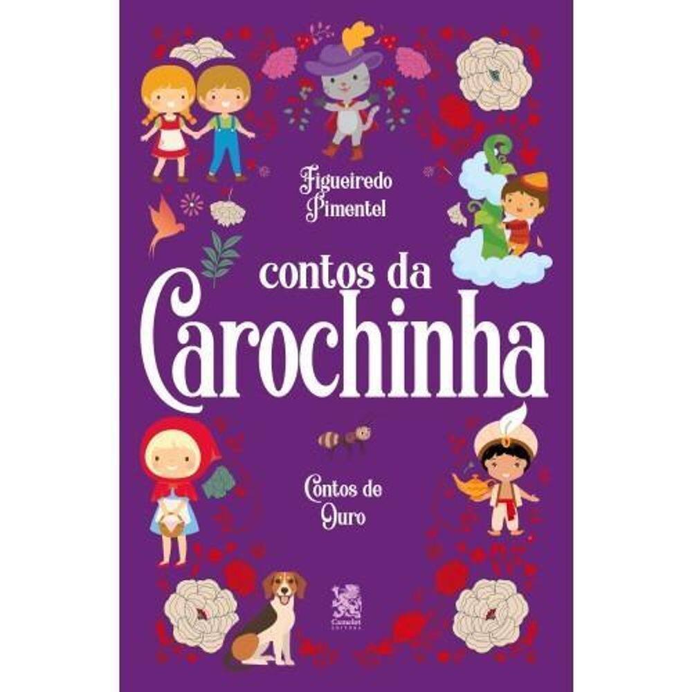 Livro Contos Da Carochinha - Camelot Editora