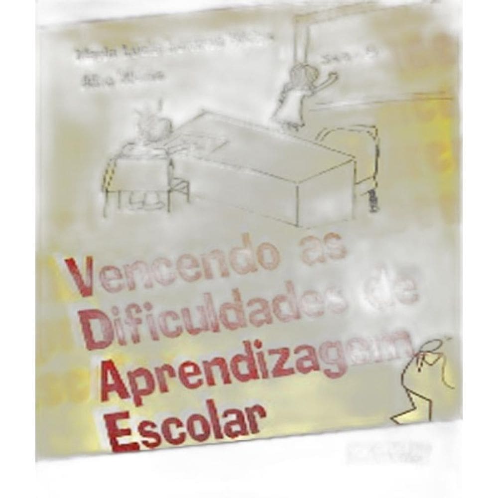 Livro Vencendo As Dificuldades De Aprendizagem Escolar
