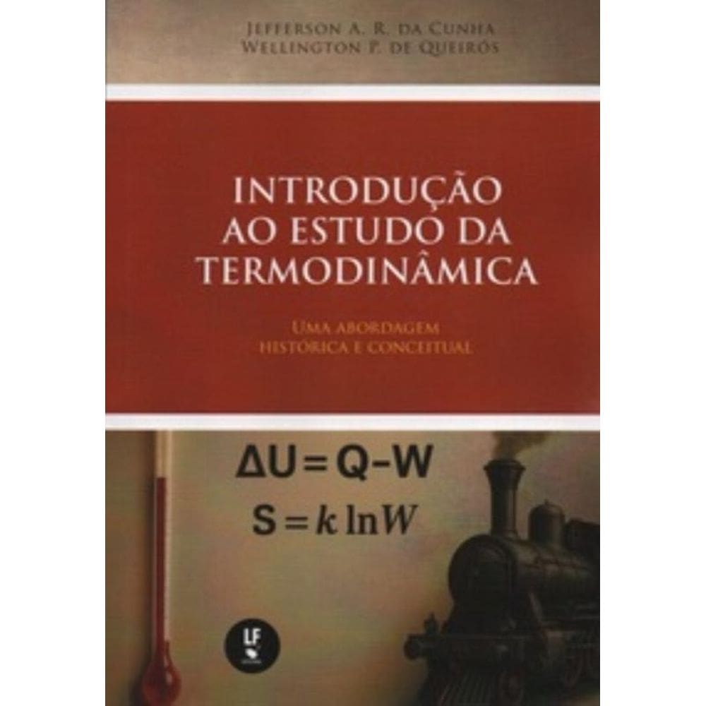 Introdução ao estudo da termodinâmica: uma abordagem histórica e conceitual