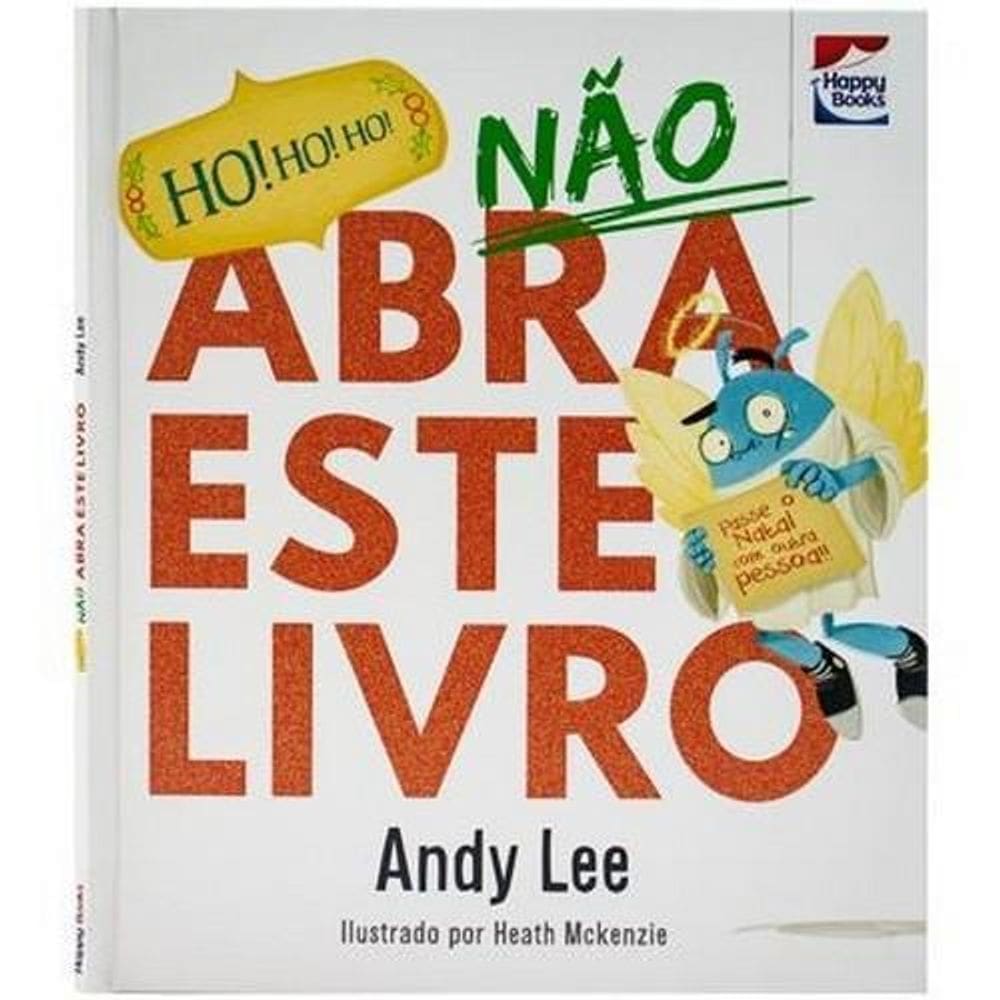 Livro Não Abra Este Livro... Ho Ho Ho - Ed. Happy Books