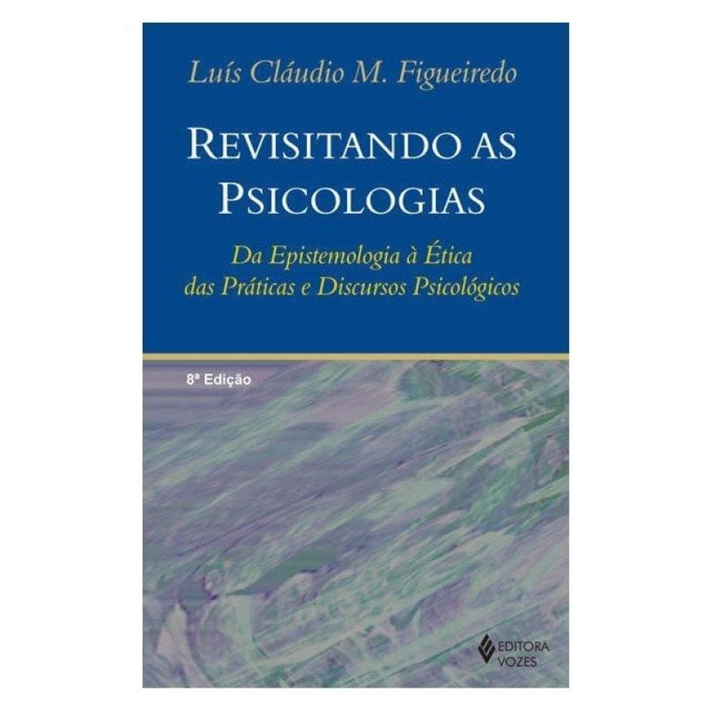 Revisitando As Psicologias