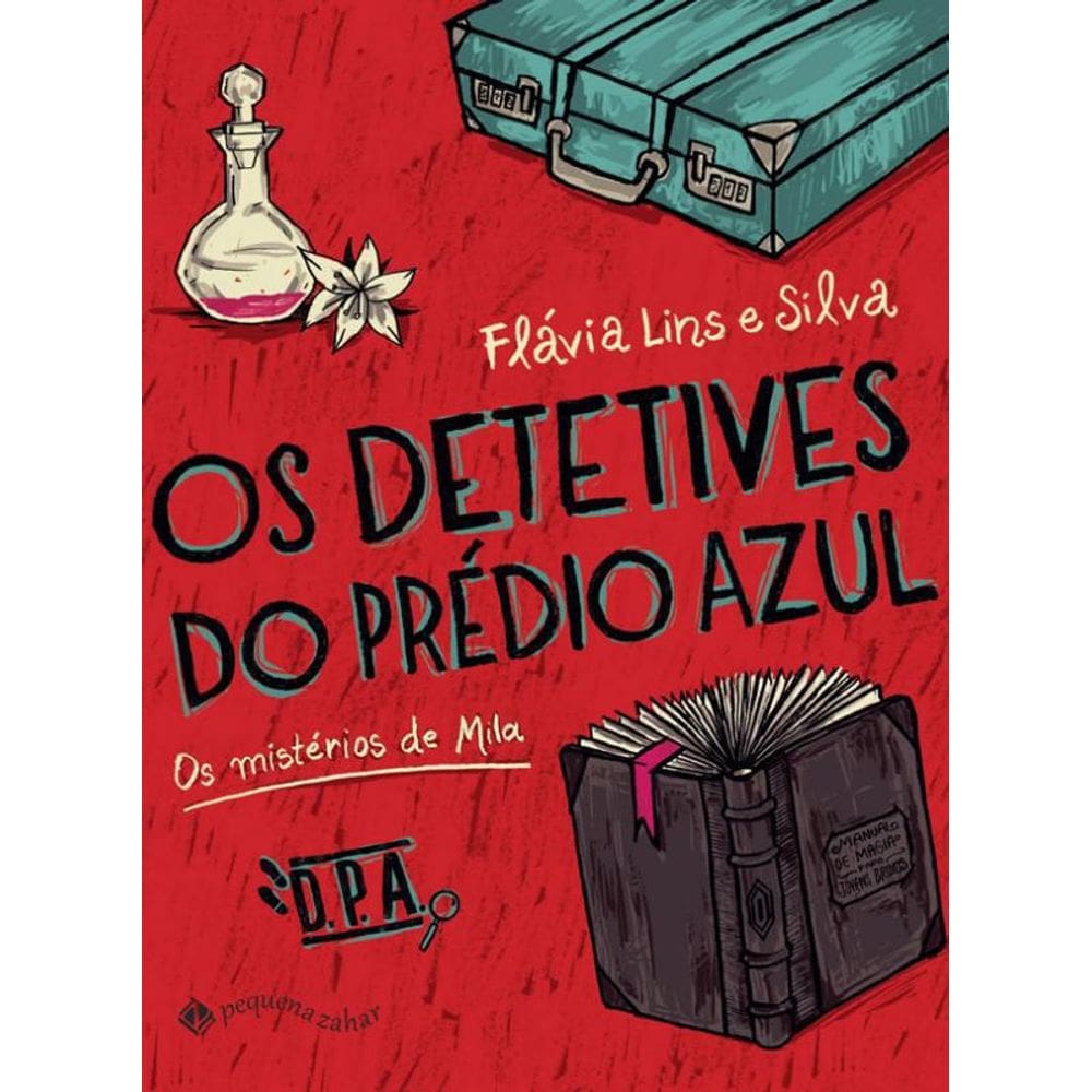 Livro Detetives Do Predio Azul, Os - Os Misterios De Mila