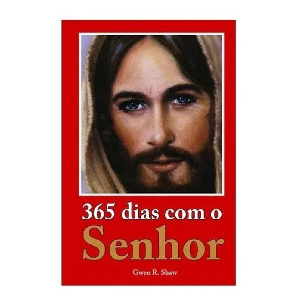 Livro 365 Dias Com O Senhor - Gwen R. Shaw Capa Dura