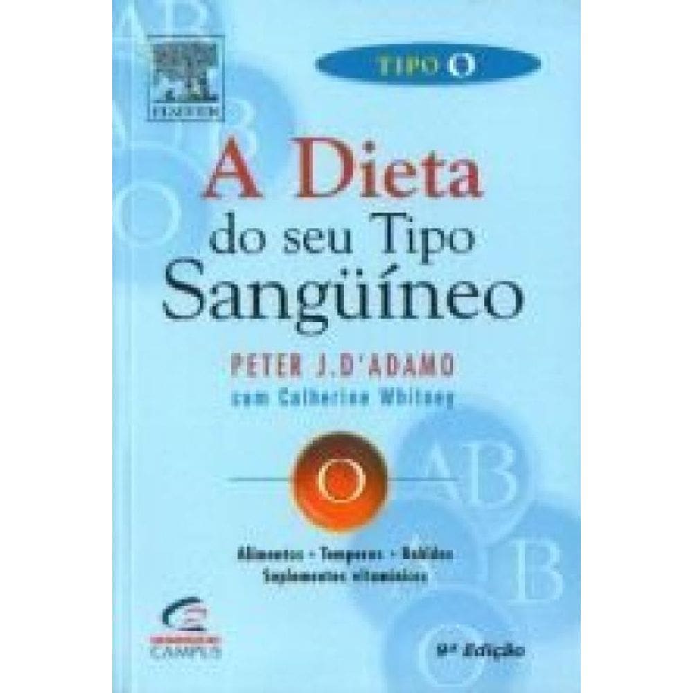 Dieta Do Seu Tipo Sanguineo, A - Tipo O - Alimento