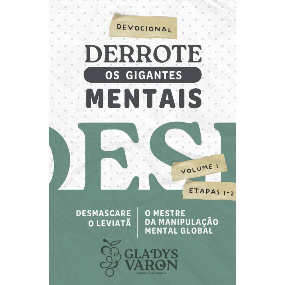 Derrote os gigantes mentais: Desmascare o leviatã, o mestre da manipulação mental global
