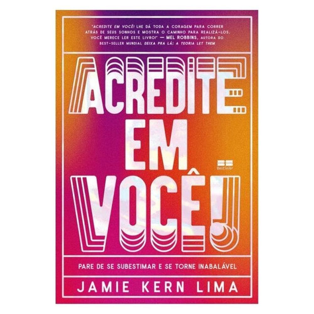 Acredite Em Você!
