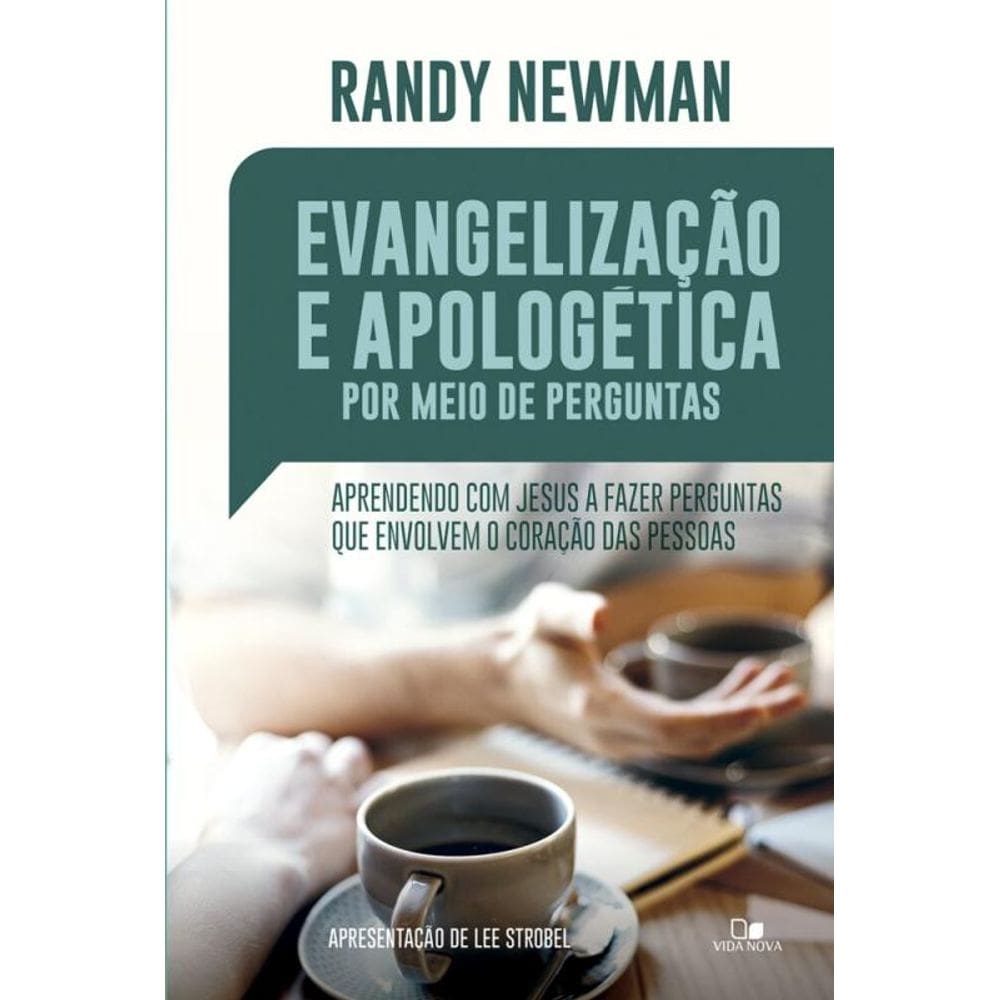 Evangelização e apologética por meio de perguntas