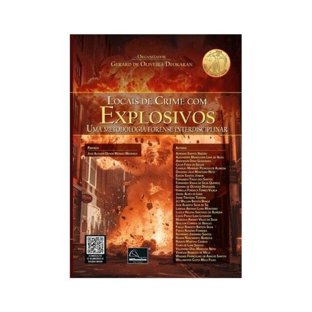 Locais De Crime Com Explosivos - Uma Metodologia Forense Interdisciplinar - 2025