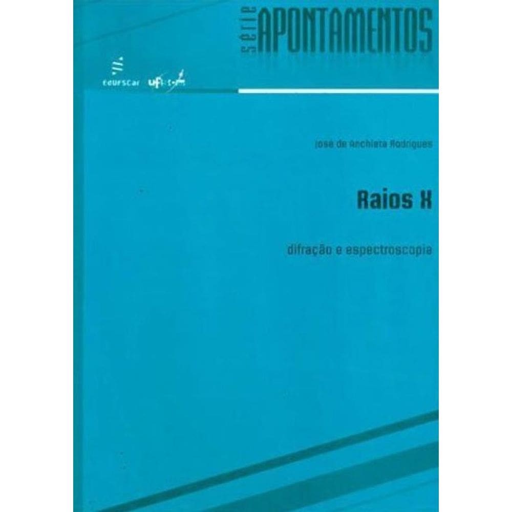 Raios X - Difração E Espectroscopia