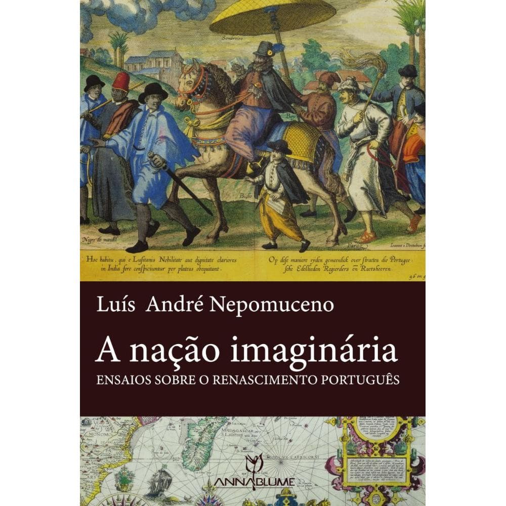 A nação imaginária: ensaios sobre o renascimento português
