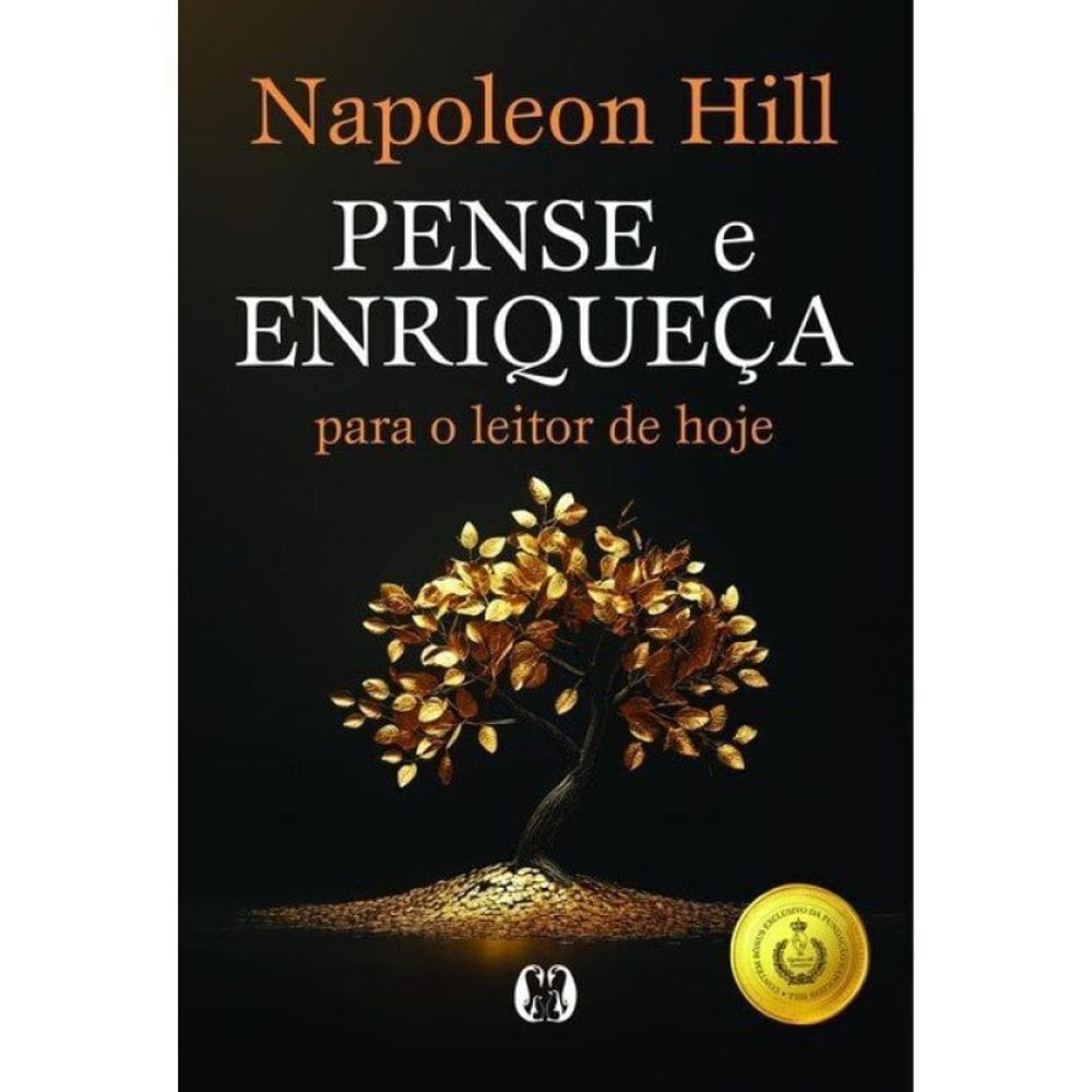 Pense E Enriqueça Para O Leitor De Hoje