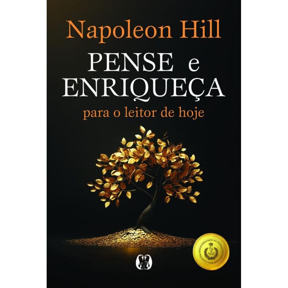 Pense E Enriqueça Para O Leitor De Hoje