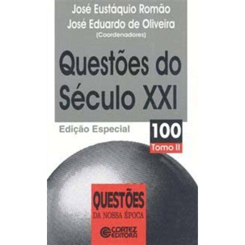 Questoes Do Seculo Xxi - Tomo Ii