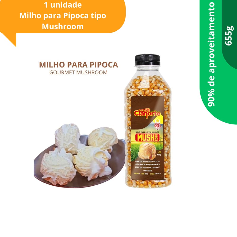 Milho Pipoca Redonda Gourmet Tipo Mushroom 655g Cianorte
