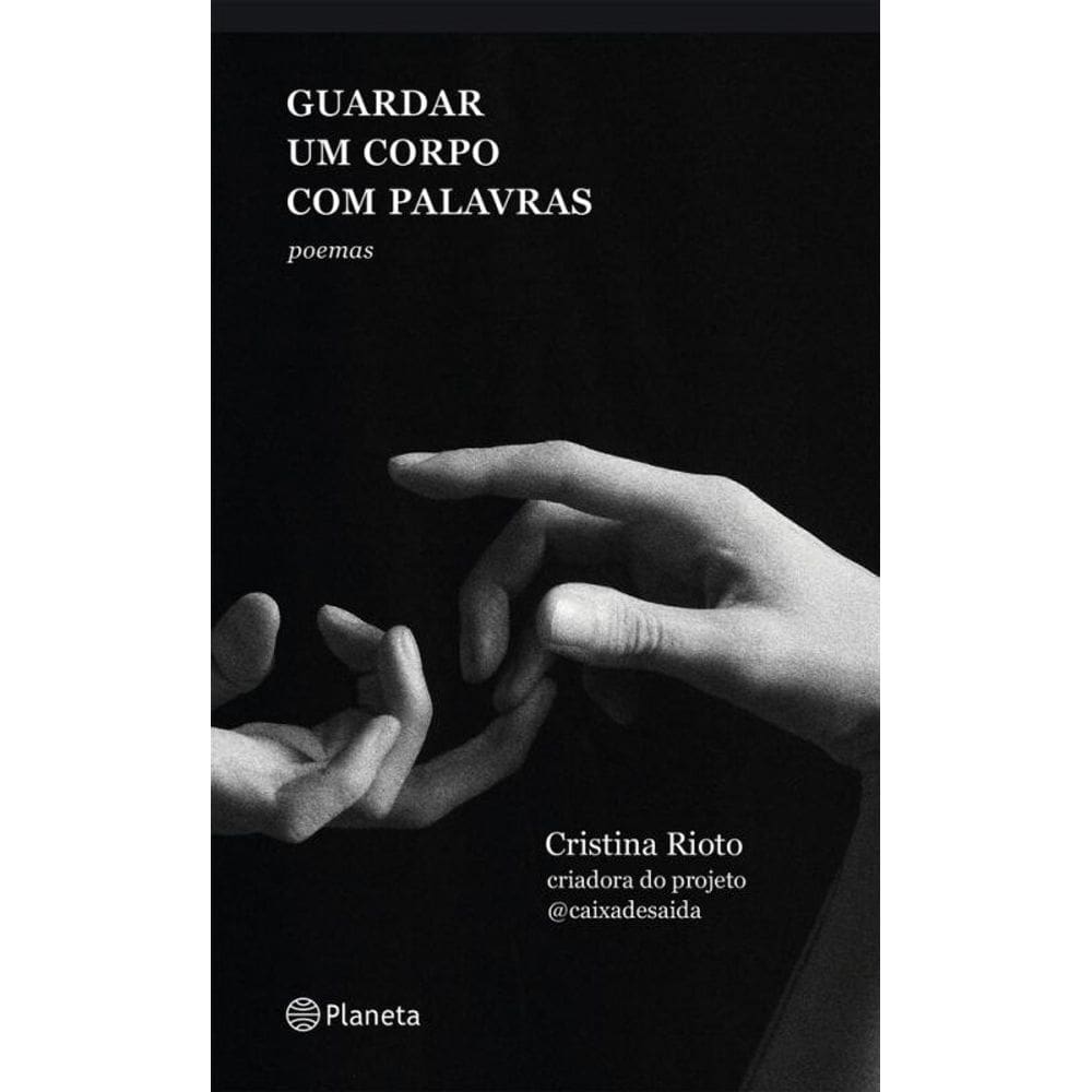 Guardar um corpo com palavras: da criadora do projeto @caixadesaida