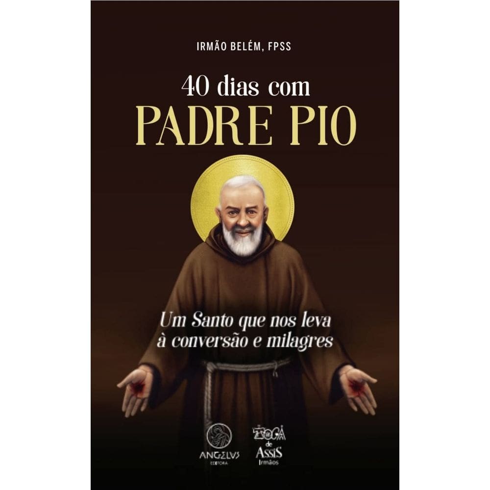 40 Dias com Padre Pio