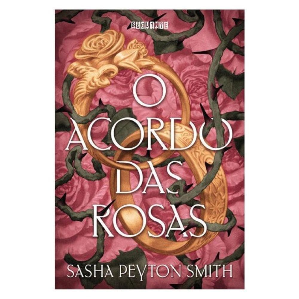 O Acordo Das Rosas - Vol. 1