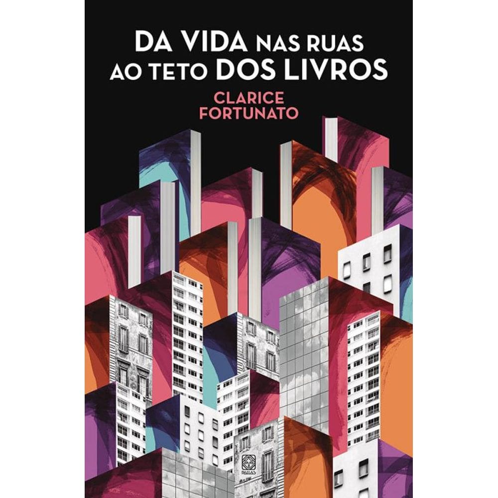 Da vida nas ruas ao teto dos livros
