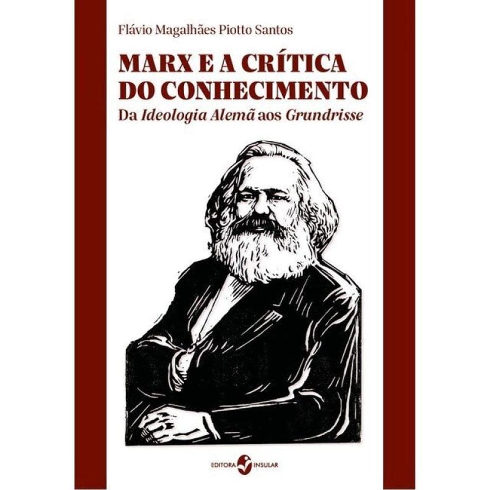 Marx E A Crítica Do Conhecimento