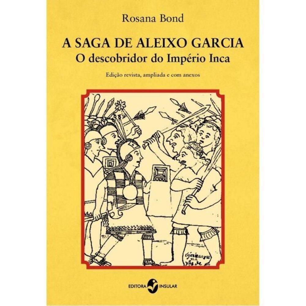 A Saga De Aleixo Garcia