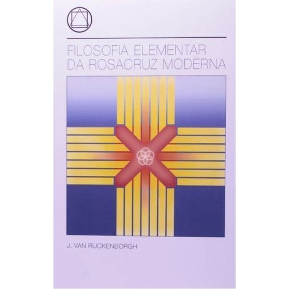 Filosofia Elem.da Rosacruz Moderna