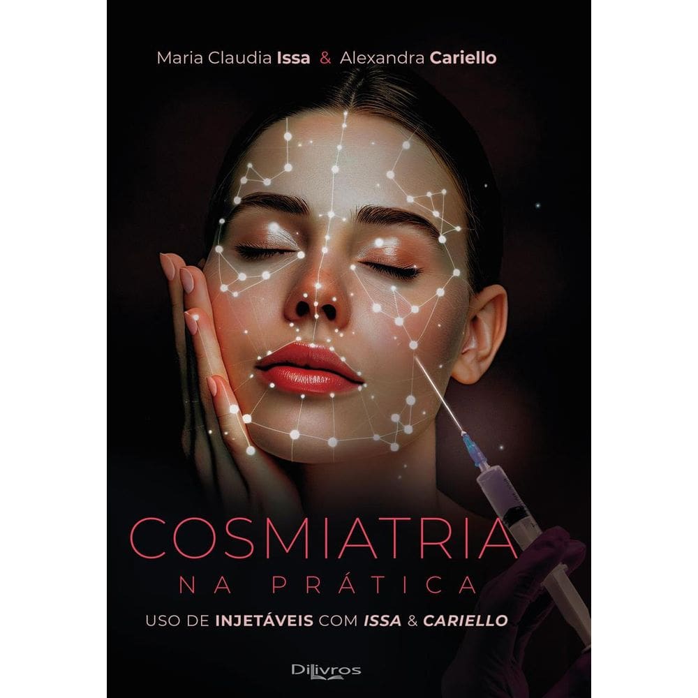 Fundamentos Da Cosmiatria Pratica Com Injentaveis