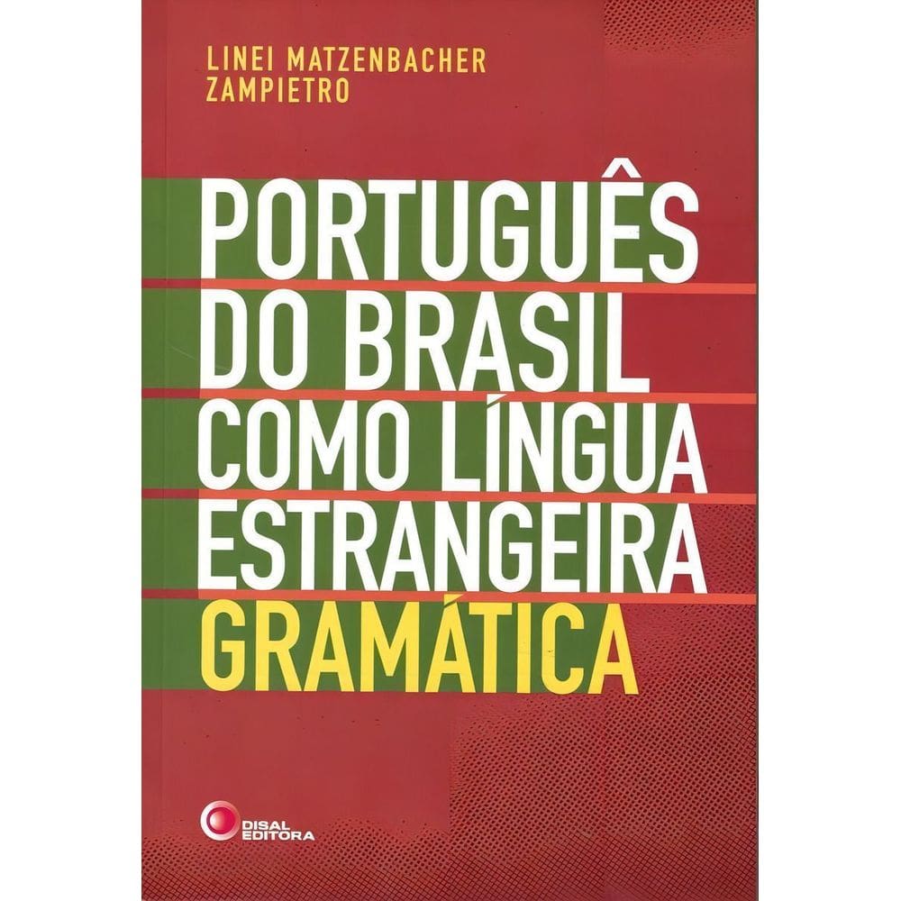 Portugues Do Brasil Como Lingua Estrangeira - Gramatica