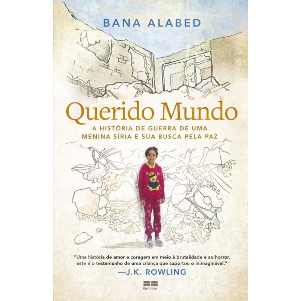 Querido Mundo: A história de guerra de uma menina síria e sua busca pela paz