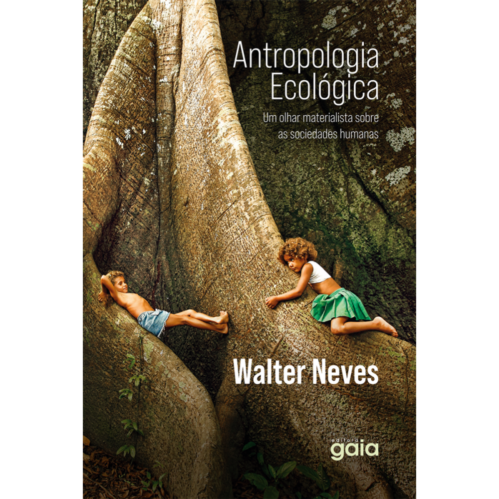 Antropologia Ecológica: Um Olhar Materialista sobre as Sociedades Humanas