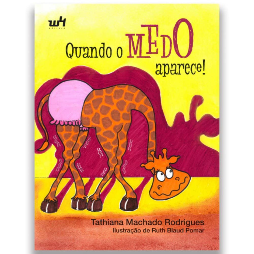 Livro Quando O Medo Aparece, Auto Controle Como Enfrentar O Medo, Thatiana M Rodrigues
