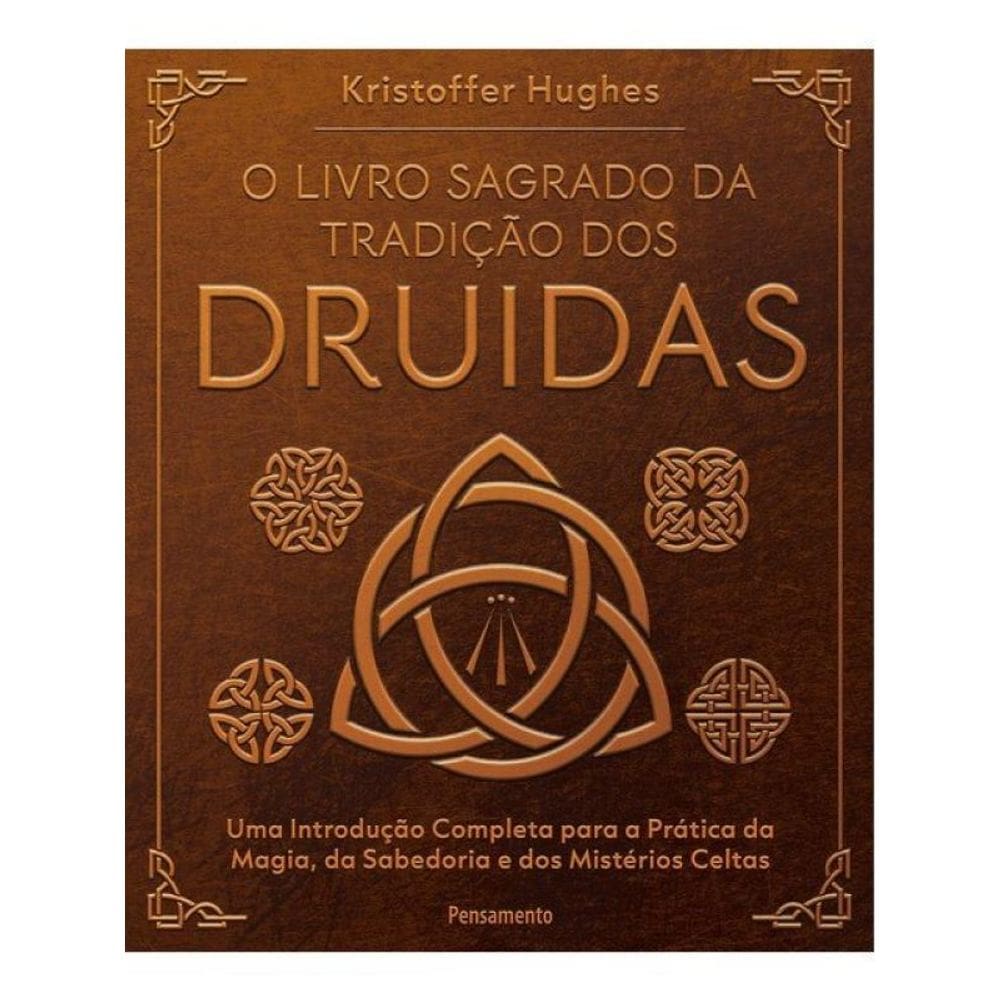O Livro Sagrado Da Tradição Dos Druidas