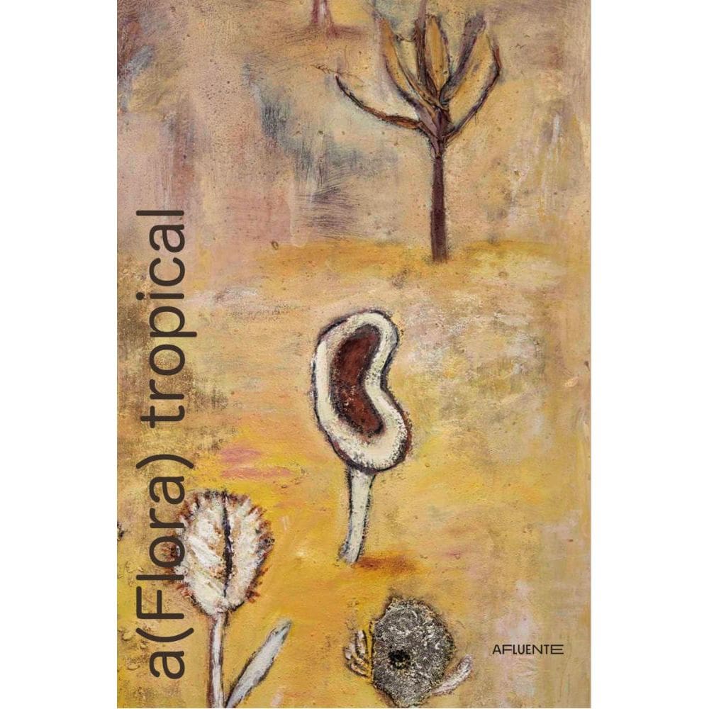 Agi Straus: a(Flora) tropical