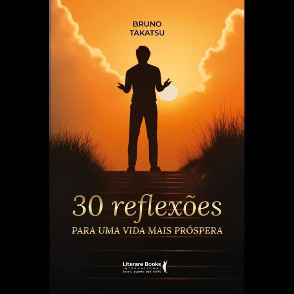 30 Reflexões Para Uma Vida Mais Próspera