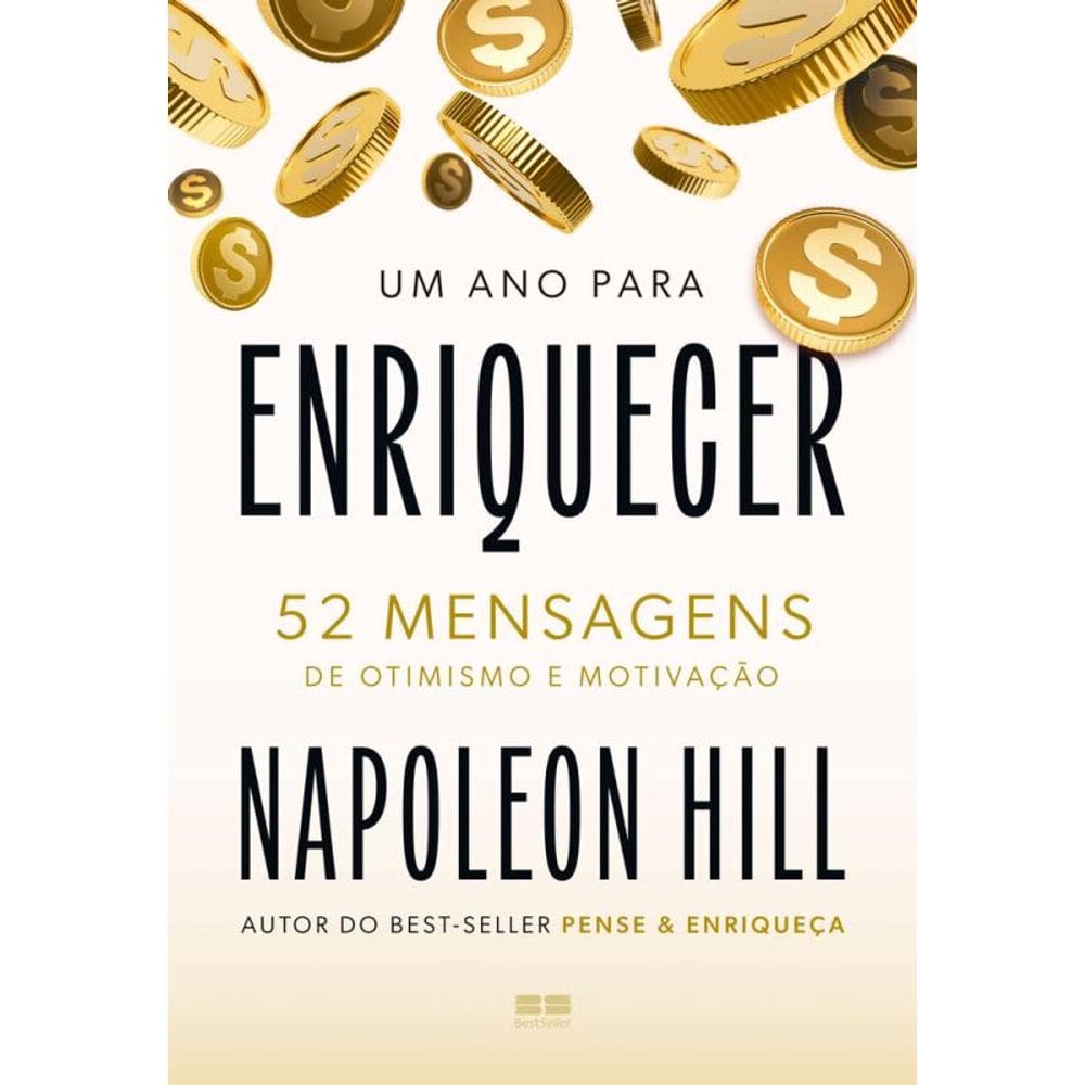 Um ano para enriquecer: 52 mensagens de otimismo e motivação